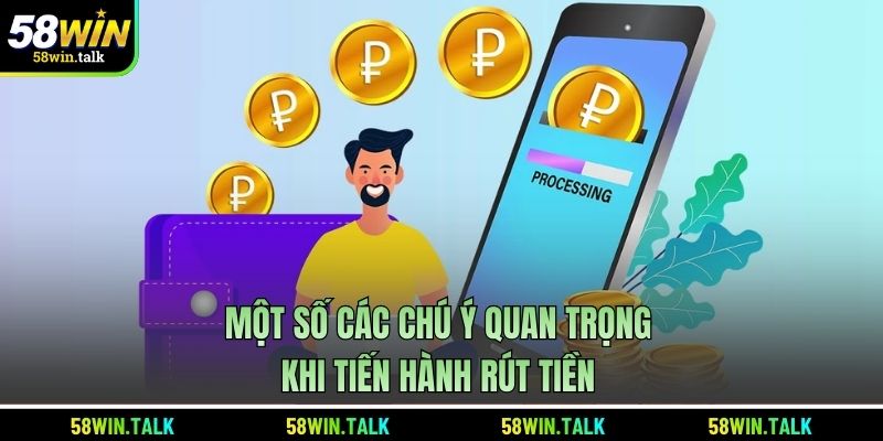 Một số các chú ý quan trọng khi tiến hành rút tiền